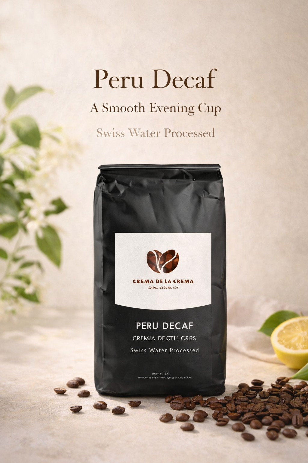 Peru Decaf coffee by Crema De La Crema, Swiss Water processed medium roast with caramel and citrus notes, vertical hero image with botanical background
